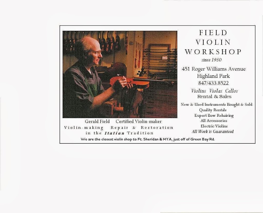 Field Violin Workshop | 451 Roger Williams Ave, Highland Park, IL 60035 | Phone: (847) 433-8522